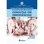 Livro - Condutas em Emergências: Unidade de Primeiro Atendimento (UPA) do Hospital Israelita Albert Einstein