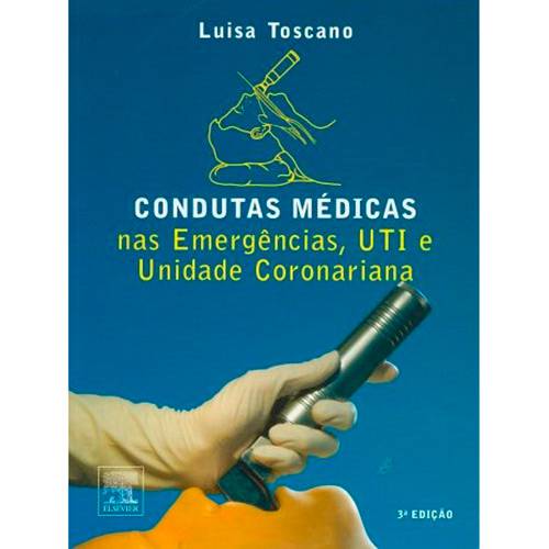 Livro - Condutas Médicas Nas Emergências - UTI e Unidades Coronarianas