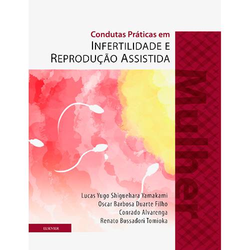 Livro - Condutas Práticas em Infertilidade e Reprodução Assistida