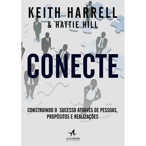 Livro - Conecte - Construindo o Sucesso Através de Pessoas, Propósitos e Realizações