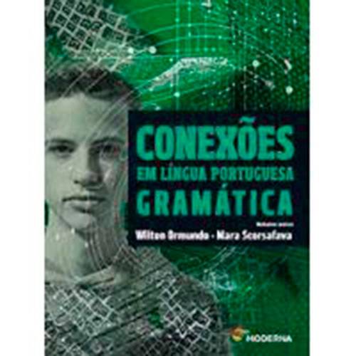 Livro - Conexões em Língua Portuguesa: Gramática