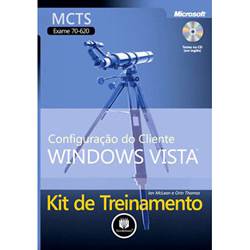 Livro - Configuração do Cliente - Windows Vista - Kit de Treinamento MCTS