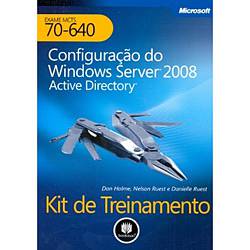 Livro - Configuração do Windows Server 2008, Active Directory: Kit de Treinamento, Exame MCTS 70 - 640