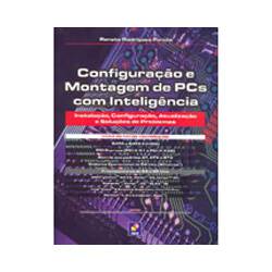 Livro - Configuração e Montagem de PCs com Inteligência
