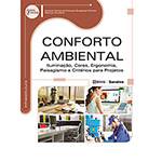Livro - Conforto Ambiental: Iluminação, Cores, Ergonomia, Paisagismo e Critérios para Projetos - Série Eixos