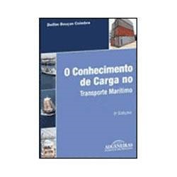 Livro - Conhecimento de Carga no Transporte Marítimo, o - 3ª Edição