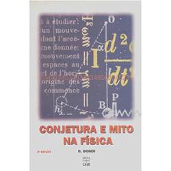 Livro - Conjetura e Mito na Física