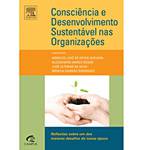 Livro - Consciência e Desenvolvimento Sustentável Nas Organizações