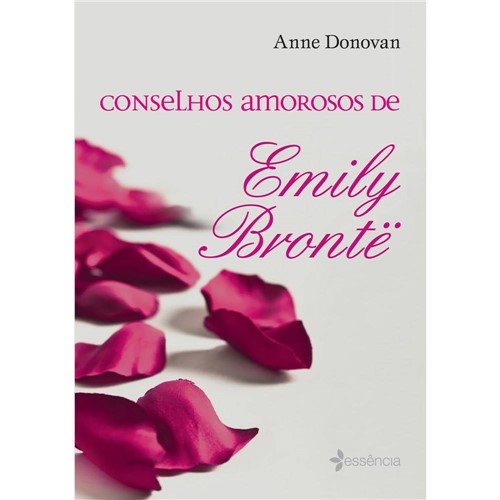 Livro - Conselhos Amorosos de Emily Brontë