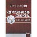 Livro - Constitucionalismo Cosmopolita: um Novo Nomos Jurídico?