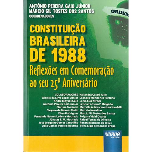 Livro - Constituição Brasileira de 1988: Reflexões em Comemoração ao Seu 25º Aniversário
