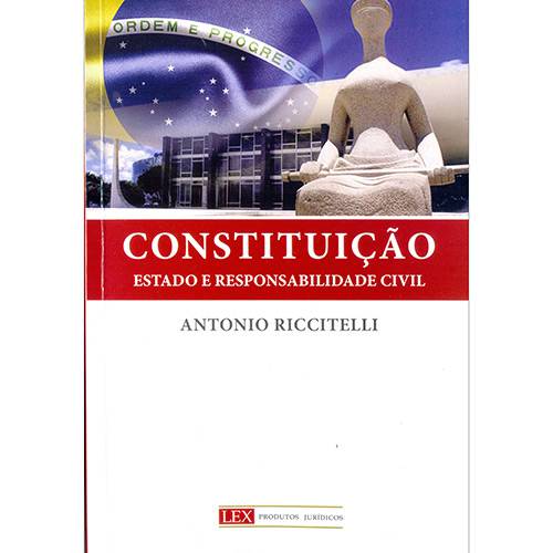 Livro - Constituição: Estado e Responsabilidade Civil