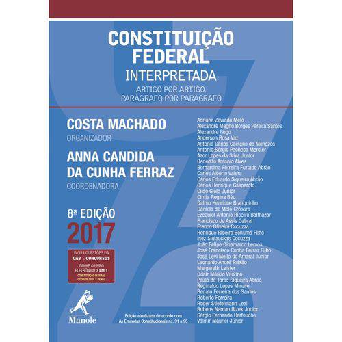 Livro - Constituição Federal Interpretada: Artigo por Artigo, Parágrafo por Parágrafo - Machado