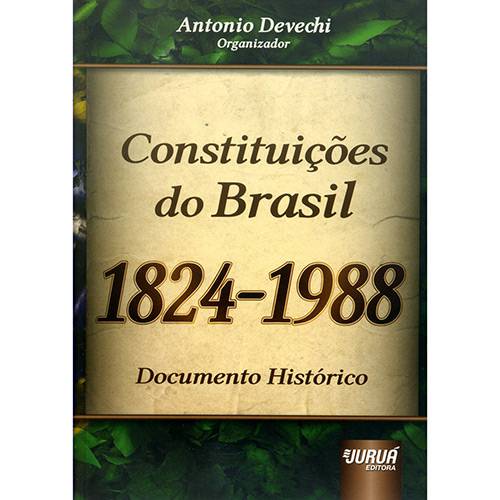 Livro - Constituições do Brasil: 1824-1988 - Documento Histórico