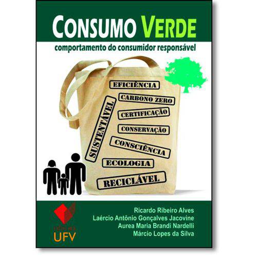 Livro - Consumo Verde: Comportamento do Consumidor Responsável
