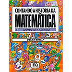 Livro - Contando a História da Matemática: Jogando com a Matematica