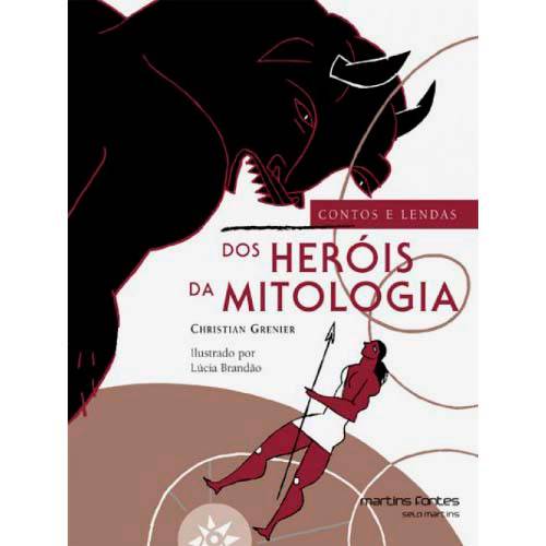 Livro - Contos e Lendas dos Heróis da Mitologia