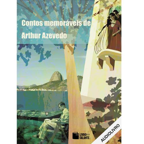 Livro - Contos Memoráveis de Arthur Azevedo - Audiolivro