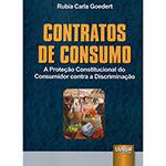 Livro - Contratos de Consumo : a Proteção Constitucional do Consumidor Contra a Discriminação