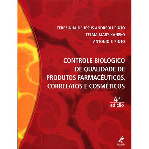 Livro - Controle Biológico de Qualidade de Produtos Farmacêuticos, Correlatos e Cosméticos