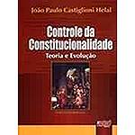 Livro - Controle de Constitucionalidade - Teoria e Evolução: Encadernação Especial