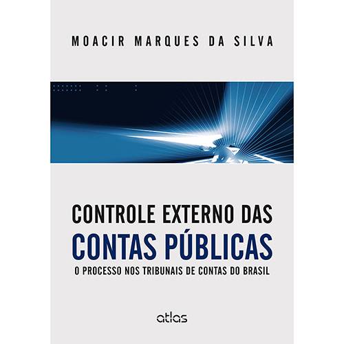 Livro - Controle Externo das Contas Públicas: o Processo Nos Tribunais de Contas do Brasil