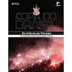 Livro - Copa do Brasil: do Inferno ao Paraíso