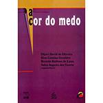Livro - Cor do Medo, a