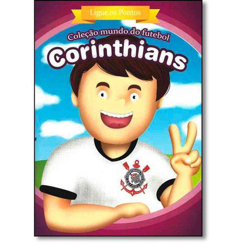 Livro - Corinthians - Ligue os Pontos - Coleção Mundo do Futebol