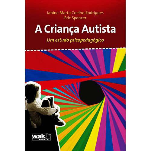 Livro - Criança Autista, a - um Estudo Psicopedagógico