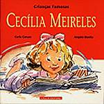 Livro - Crianças Famosas: Cecília Meireles