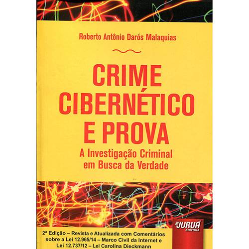 Livro - Crime Cibernético e Prova: a Investigação Criminal em Busca da Verdade