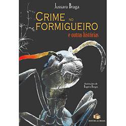 Livro - Crime no Formigueiro e Outras Histórias