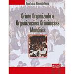 Livro - Crime Organizado e Organizações Criminosas Mundial