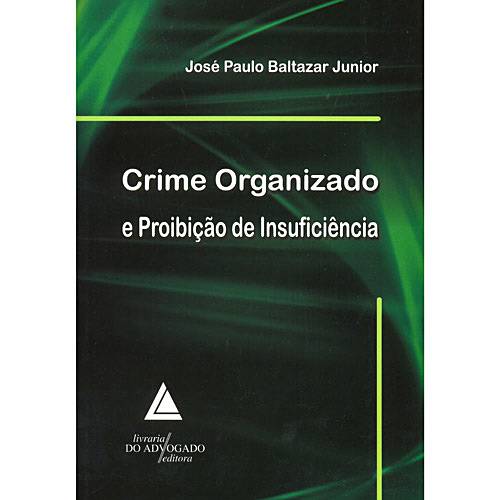 Livro - Crime Organizado e Proibição de Insuficiência