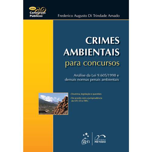 Livro - Crimes Ambientais para Concursos - Análise da Lei 9.605/1998 e Demais Normas Penais Ambientais - Coleção Série Concursos Públicos
