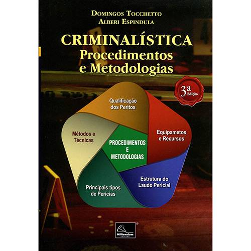 Livro - Criminalística: Procedimentos e Metodologia