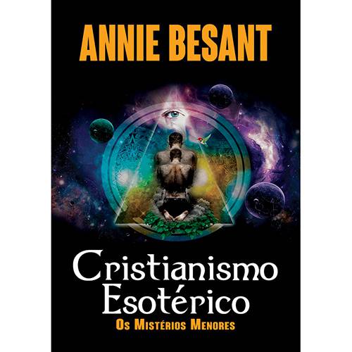 Livro - Cristianismo Esotérico: os Mistérios Menores