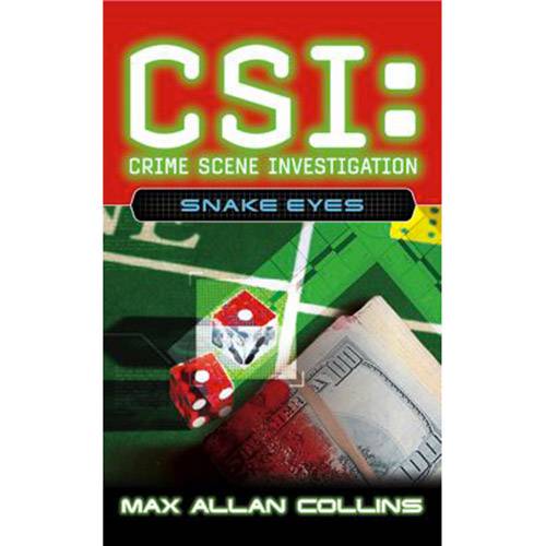 Livro - CSI Crime Scene Investigation: Snake Eyes