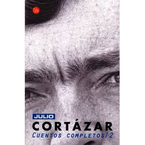 Livro - Cuentos Completos/ 2 - Cortázar