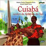 Livro - Cuiabá - Centro da América do Sul