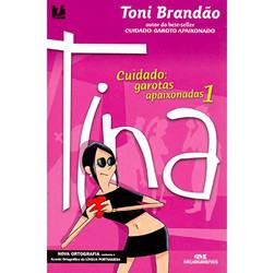 Livro - Cuidado - Garotas Apaixonadas 1 - Tina