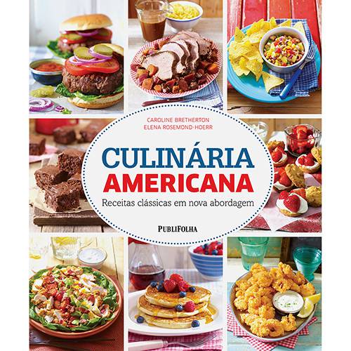 Livro - Culinária Americana: Receitas Clássicas em Nova Abordagem