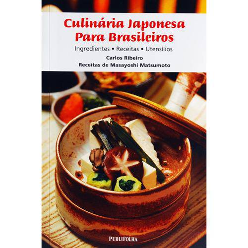 Livro - Culinária Japonesa para Brasileiros Ingredientes. Receitas. Utensilios
