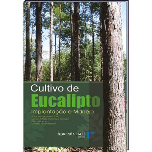 Livro Cultivo de Eucalipto Implantação e Manejo