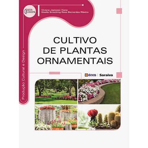 Livro - Cultivo de Plantas Ornamentais - Série Eixos