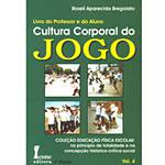 Livro - Cultura Corporal do Jogo - Volume 4