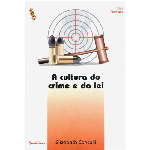 Livro - Cultura do Crime e da Lei, a