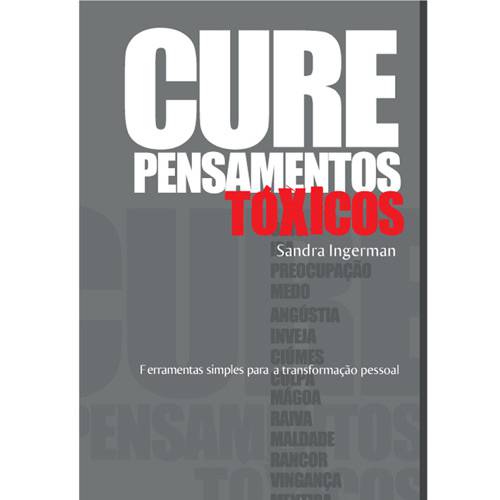 Livro - Cure Pensamentos Toxicos