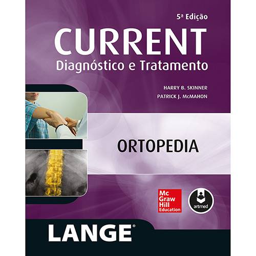 Livro - Current Diagnóstico e Tratamento: Ortopedia